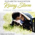 Verrat und Versuchung - Rising-Storm-Reihe 3 (Ungekurzt)