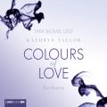 Colours of Love, Teil 3: Verloren (Ungekurzt)
