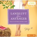 Landluft f?r Anf?nger, Folge 11: Gro?e weite Welt