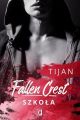 Fallen Crest. Szkola