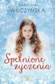 Spelnione zyczenia