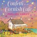 Confetti at the Cornish Cafe