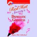 Red Hat Society's Domestic Goddess