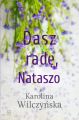 Dasz rade, Nataszo