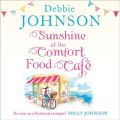 Sunshine at the Comfort Food Cafe (The Comfort Food Cafe, Book 4)