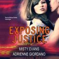 Exposing Justice