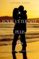 Pour L’Eternite, Plus Un Pour L’Eternite, Plus Un
