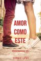 Amor Como Este
