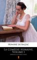 La Comedie humaine. Volume I