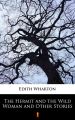 The Hermit and the Wild Woman and Other Stories