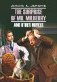 The Surprise of Mr. Milberry and other novels /      .      
