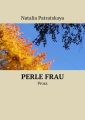 PerleFrau. Prosa