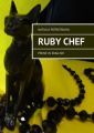 Ruby Chef. Prose inEnglish
