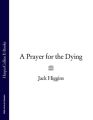 A Prayer for the Dying