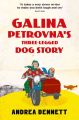 Galina Petrovnas Three-Legged Dog Story