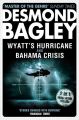Wyatts Hurricane / Bahama Crisis