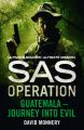 Guatemala  Journey into Evil
