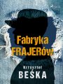 Fabryka frajerow