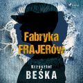 Fabryka frajerow