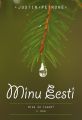 Minu Eesti II