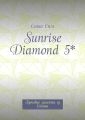 Sunrise Diamond 5*.    