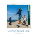 Muzyka moich ulic. Lizbona.
