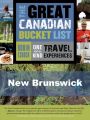 The Great Canadian Bucket List — New Brunswick