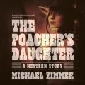 Poacher's Daughter Poacher's Daughter
