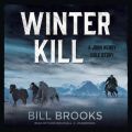 Winter Kill Winter Kill