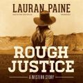 Rough Justice Rough Justice