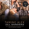 Taming Alex