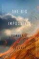 The Big Impossible