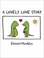 A Lovely Love Story