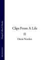 Clips From A Life