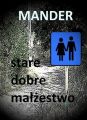 Stare dobre malzenstwo