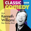 More Kenneth Williams' Stop Messing About