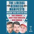 Liberal Redneck Manifesto