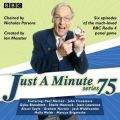 Just a Minute: Series 75