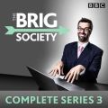 Brig Society: Complete Series 3