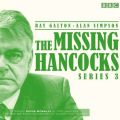 Missing Hancocks: Series 3