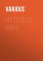 My Teenage Diary