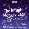 Infinite Monkey Cage: The Complete Series 10-13