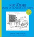 The New Yorker Book of Teacher Cartoons