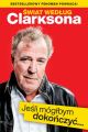 Swiat wedlug Clarksona. Jesli moglbym dokonczyc…