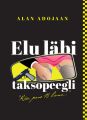 Elu labi taksopeegli.  Kiisu, pane 15 linna….