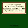 Die Weihnachtsfeier des Seemanns Kuttel Daddeldu
