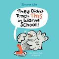 They Didn't Teach THIS in Worm School! (Unabridged)