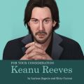 For Your Consideration: Keanu Reeves (Unabridged)