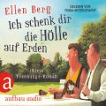 Ich schenk dir die Holle auf Erden - (K)ein Trennungs-Roman