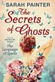 The Secrets Of Ghosts